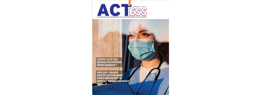Le 4e numéro d’ACT’ESS, le magazine des entreprises de l’ESS | L’UDES