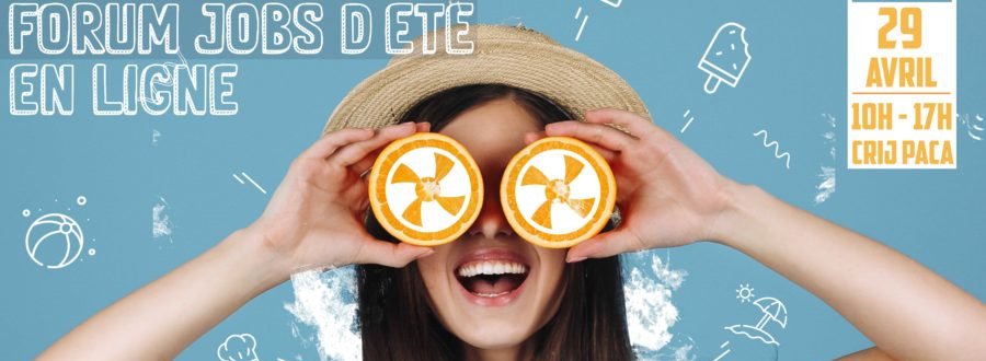 Un Forum jobs d’été en LIGNE : le CRIJ PACA s'adapte au confinement !