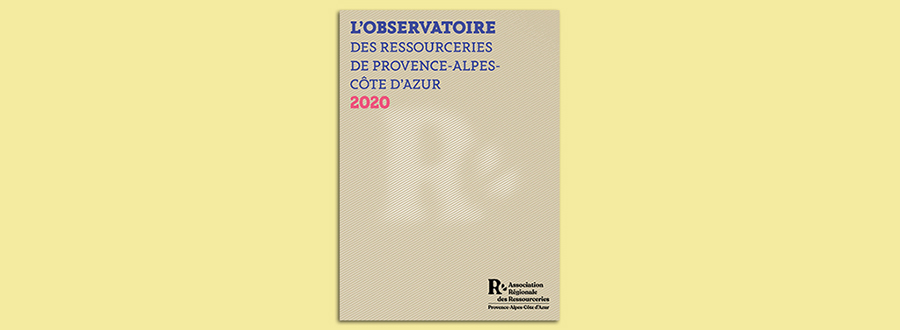 L’impact des Ressourceries en Provence-Alpes-Côte d’Azur | Observatoire 2020