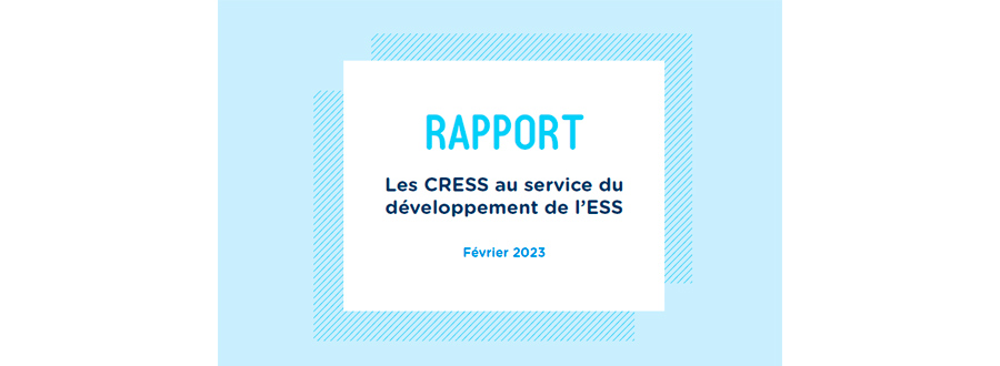 Rapport sur les CRESS : Chambres régionales de l'économie sociale et solidaire | ESS France