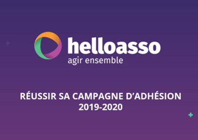 Comment réussir sa campagne d’adhésion Guide HelloAsso