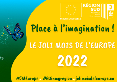 Le joli Mois de l'Europe 2022 pour les associations | La Région Sud
