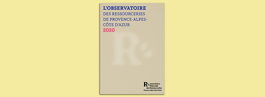 L’impact des Ressourceries en Provence-Alpes-Côte d’Azur | Observatoire 2020